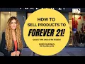 Forever 21 Stores Supplier - How to Sell to Forever 21 Stores