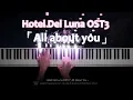 Download Lagu TAEYEON (태연)「All About You / A Poem Called You ( Hotel Del Luna 호텔 델루나 OST3)」Piano Cover