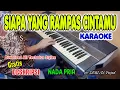 Download Lagu SIAPA YANG RAMPAS CINTAMU KARAOKE U.K's I  Nada Pria I Orgen Tunggal
