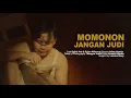 Download Lagu MOMONON - JANGAN JUDI (OFFICIAL MUSIC VIDEO)