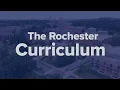 The Rochester Curriculum Explained