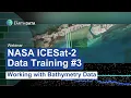 NASA ICESat-2 Data Training Working with Bathymetry Data