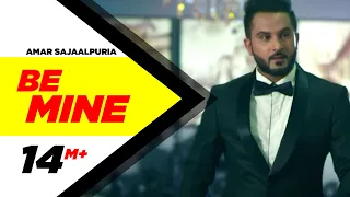 be mine amar sajaalpuria feat preet hundal latest punjabi songs 2016 speed records