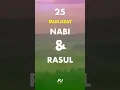 25 NABI DAN RASUL || BESERTA MUKJIZATNYA