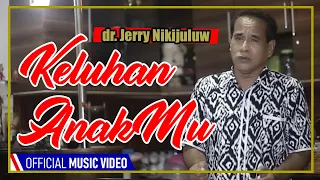 Download dr. Jerry Nikijuluw - KELUHAN ANAKMU MP3