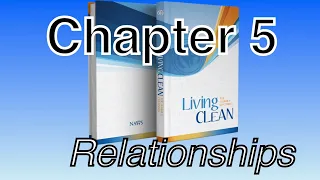 Living Clean Chapter 5 Relationships