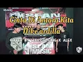 Download Lagu #SEANMUSIK || CINTA DI ANTARA KITA - NIKE ARDILA ( COVER BY VJ ALEX \u0026 VJ WAHYU TONG )