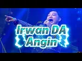 Download Lagu Irwan DA - Angin - OM Adella Terbaru 2025 Live ( ku titipkan rindu kepada angin yang selalu )
