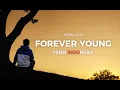 Download Lagu Forever Young versi Indonesia (Alphaville) | Cover \u0026 Terjemahan
