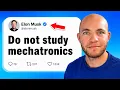 Don t Study Mechatronics Engineering Until You Watch This