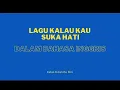 Download Lagu Lagu KALAU KAU SUKA HATI dalam Bahasa Inggris