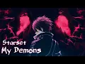 Download Lagu Nightcore - My Demons (Lyrics)