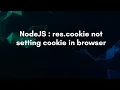 NodeJS res cookie not setting cookie in browser