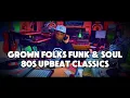 Download Lagu 🎧 Grown Folks Funk \u0026 Soul | DJ Set | Classic 80s Grooves 🎧
