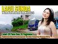 Download Lagu POP SUNDA PILIHAN 1 JAM FULL ALBUM TOP HITS 2025 || LAGU SUNDA COCOK DI PUTAR SAAT DI PERJALANAN