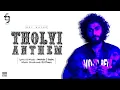 Download Lagu THOLVI ANTHEM - Mel Wayne | Official Video | Prod.by DJ Tham | FT Guys