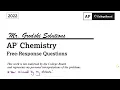 2022 AP Chemistry FRQ - Mr Grodski Solutions