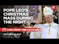Lagu LIVE from the Vatican | Pope Leo XIV’s Midnight Mass on Christmas Eve | December 24, 2025