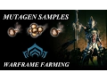 Warframe Solo Farming - Mutagen Samples 2017