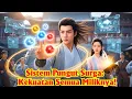 Dia dikira lemah, siapa sangka dia punya Sistem Pungut Surga yang bisa mengambil kekuatan orang lain
