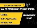 944 Delete Columns to Make Sorted Leetcode Daily Challenge