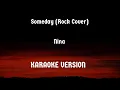 Lagu Someday (Rock Cover) - Nina Karaoke Version 🎤