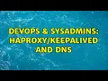DevOps SysAdmins and DNS