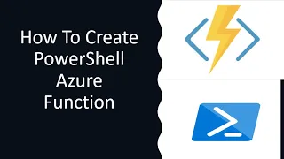 How To Create PowerShell Azure Function Create PowerShell Azure Function in visual studio code