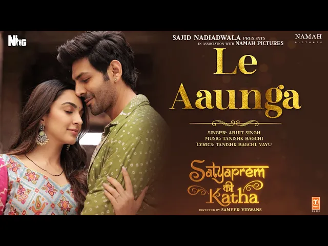 Le Aaunga - SatyaPrem Ki Katha (Hindi song)