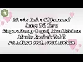 Dil Tera Lyrics | Ft Aditya Seal, Kiara Advani | Benny Dayal, Neeti Mohan | Rochak Kohli