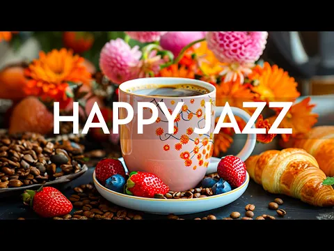 Download MP3 Cheerful Jazz - Smooth Jazz Instrumental Music \u0026 Relaxing Harmony Bossa Nova for Stress Relief