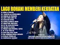 Download Lagu Album Lagu Rohani Memberi Kekuatan (Lirik) Lagu Rohani Kristen Terbaru 2025 Paling Menyentuh Hati