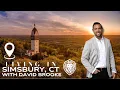 Living in Simsbury CT - Town Highlight with David Brooke