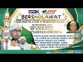 Lagu SBK \u0026 JMT BERSHOLAWAT Bersama  Al Habib Ali Zainal Abidin Assegaf \u0026 Majelis Az Zahir Pekalongan