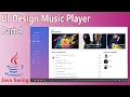 Java UI Design - Music Player Part 4