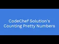CodeChef - Counting Pretty Number CodeChef Solution s Codechef Question