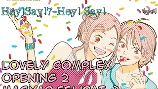 Download Lovely Complex Opening 2 - Magyar Felirat :) (Hey!Say!7-Hey! Say!) FULL MP3