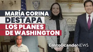 María Corina DESTAPA los PLANES de WASHINGTON