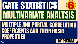 Multiple and partial correlation Coefficients and their basic properties ONE SHOT GATE STATISTICS