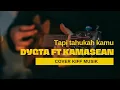 Download Lagu Tapi tahukah kamu - Dygta feat Kamasean (cover live kiff musik)