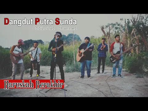 Download MP3 Haruskah Berakhir (Ridho Rhoma) - Dangdut Putra Sunda Official Channel