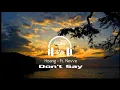 Hoang - Don't Say ft. Nevve || Remix || EDM MUSIC