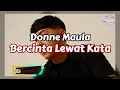 Download Lagu Donne Maula - Bercinta Lewat Kata (Lirik) OST Jatuh Cinta Seperti Di Film-Film