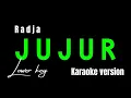 Download Lagu RADJA - JUJUR (KARAOKE VERSION) LOWER KEY