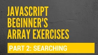 JavaScript Arrays - Search for a specific array element