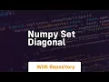 numpy set diagonal