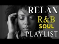 Lagu Soulful R\u0026B Vibes 💖 Smooth Love Songs \u0026 Emotional Chill Mix for the Heart