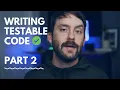 Refactoring Messy to Testable Code in NET Part 2