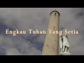 Download Lagu Engkau Tuhan Yang Setia - Musik Instrumen 2023#instrumental