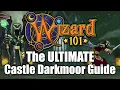 The ULTIMATE Castle Darkmoor Guide in Wizard101